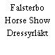 Falsterbo Horse Show Dressyrläkt