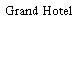 Grand Hotel