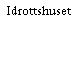 Idrottshuset