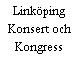 Linköping Konsert och Kongress