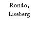 Rondo, Liseberg