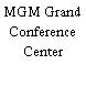 MGM Grand Conference Center