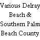 Various Delray Beach & Southern Palm Beach County restaurant loc