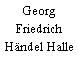 Georg Friedrich Händel Halle