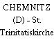 CHEMNITZ (D) - St. Trinitatiskirche
