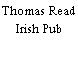 Thomas Read Irish Pub