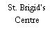 St. Brigid's Centre