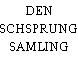 DEN HIRSCHSPRUNGSKE SAMLING