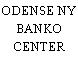 ODENSE NY BANKO CENTER