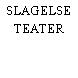 SLAGELSE TEATER