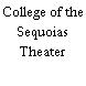 College of the Sequoias Theater