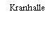 Kranhalle