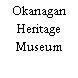 Okanagan Heritage Museum