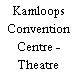 Kamloops Convention Centre - Theatre