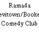 Ramada Levitown/Bookers Comedy Club