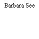 Barbara See