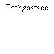 Trebgastsee