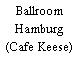 Ballroom Hamburg (Cafe Keese)