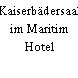 Kaiserbädersaal im Maritim Hotel