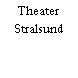 Theater Stralsund