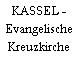 KASSEL - Evangelische Kreuzkirche