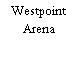 Westpoint Arena