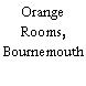 Orange Rooms, Bournemouth