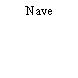 Nave