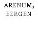 ARENUM, BERGEN