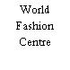 World Fashion Centre