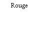 Rouge