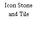 Icon Stone and Tile