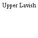 Upper Lavish