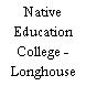 Native Education College - Longhouse