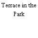 Terrace in the Park