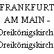 FRANKFURT AM MAIN - Dreikönigskirche