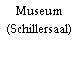 Museum (Schillersaal)