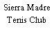 Sierra Madre Tenis Club