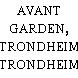 AVANT GARDEN, TRONDHEIM