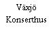 Växjö Konserthus