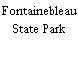 Fontainebleau State Park