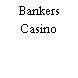 Bankers Casino