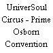 UniverSoul Circus - Prime Osborn Convention Center Area