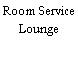 Room Service Lounge