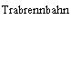 Trabrennbahn