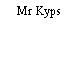 Mr Kyps