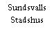 Sundsvalls Stadshus