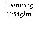 Resturang Trädgårn