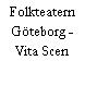 Folkteatern Göteborg - Vita Scen