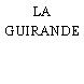 LA GUIRANDE